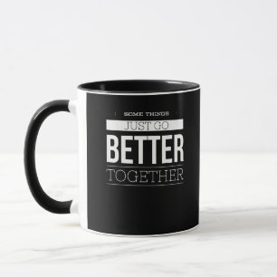 Some Things Just Go Better Together Vintage Style  Mug
