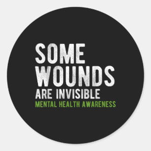 Some Wounds Are Invisible Mental Health Awareness Classic Round Sticker
