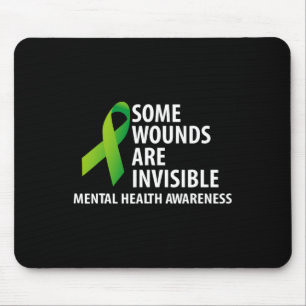 Some Wounds Are Invisible Mental Health Awareness Mouse Pad