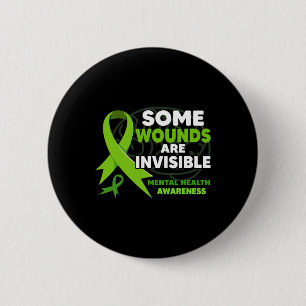 Some Wounds Are Invisible Ribbons Mental Health Aw 2 Inch Round Button