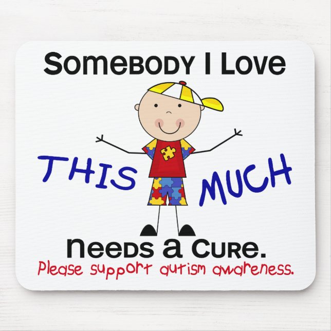Somebody I Love - Autism (Boy) Mouse Pad (Front)