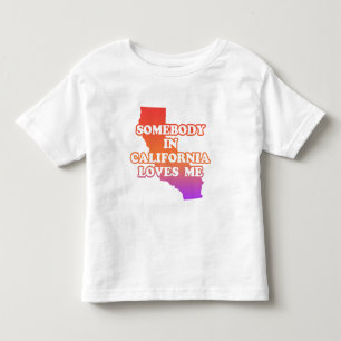 Somebody In California Loves Me Toddler T-shirt