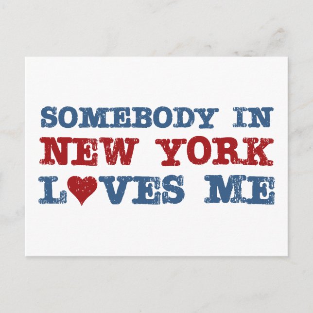 Somebody in New York Loves Me Postcard (Front)
