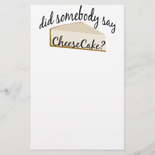 Somebody Say Cheesecake? Stationery