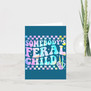 Somebody's Feral Child Toddler Girl And Boy Funny  Card