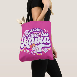 Somebody's fine Mama hot pink Tote Bag