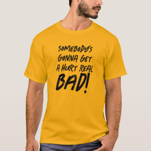 SomeBody's Is Gonna Get Hurt Indian Parents Funny T-Shirt