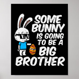 Somebunny Is Going To Be A Big Brother Easter Preg Poster