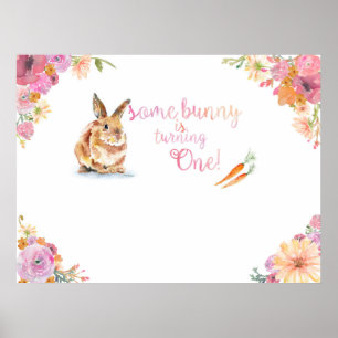 Somebunny is turning One Birthday Poster