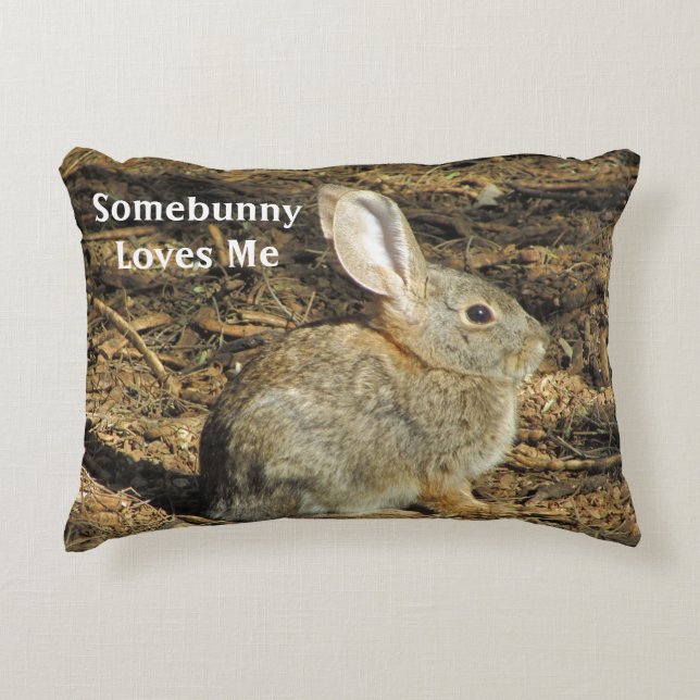 Somebunny Loves Me Cute Brown Bunny Photo Nature Accent Pillow (Front)