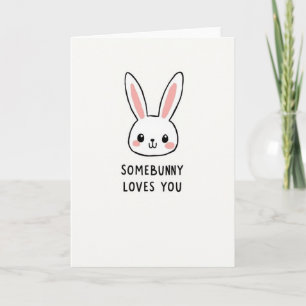 Somebunny Loves You Art Card