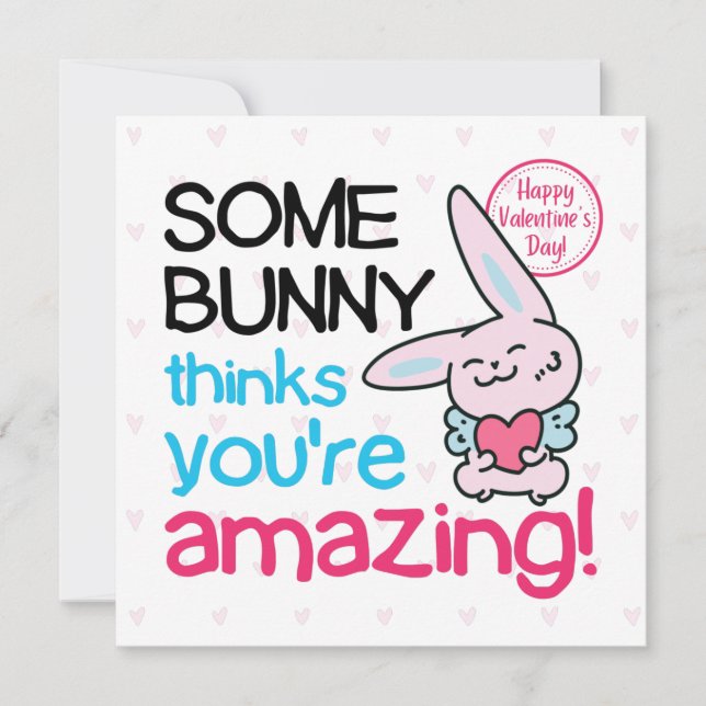 Somebunny Thinks You Are Amazing Card (Front)