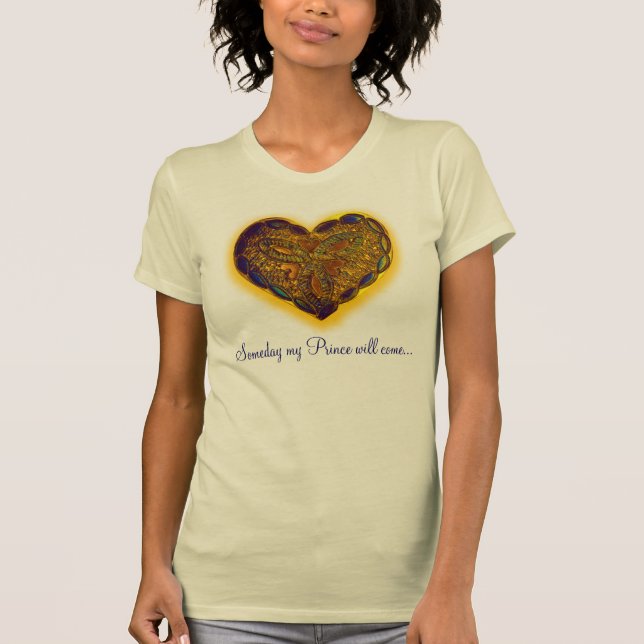 Someday my Prince will come... Scripture T-Shirt (Front)