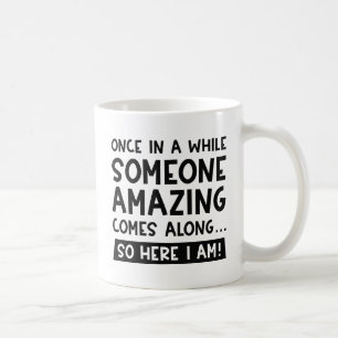 Someone Amazing Coffee Mug
