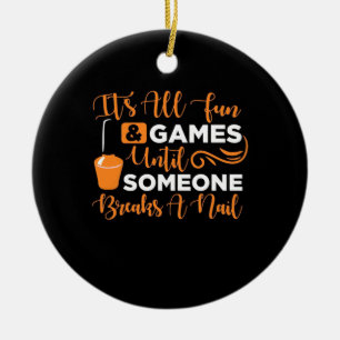 Someone Breaks A Nail Ceramic Ornament