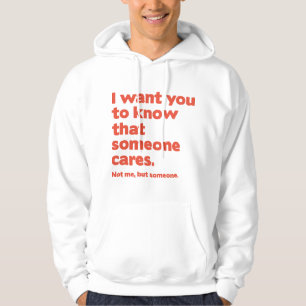 Someone Cares Hoodie