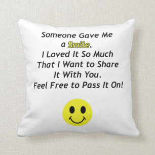 Someone Gave Me a Smile with Face Throw Pillow