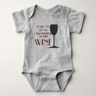 Someone get mommy some wine! baby bodysuit