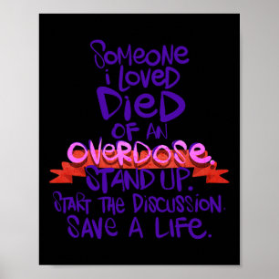 Someone I Love Died Of An Overdose 1  Poster