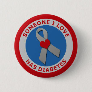 Someone I Love Has Diabetes 2 Inch Round Button