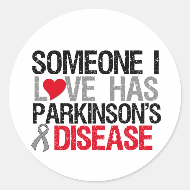 Someone I Love Has Parkinson's Disease Classic Round Sticker (Front)