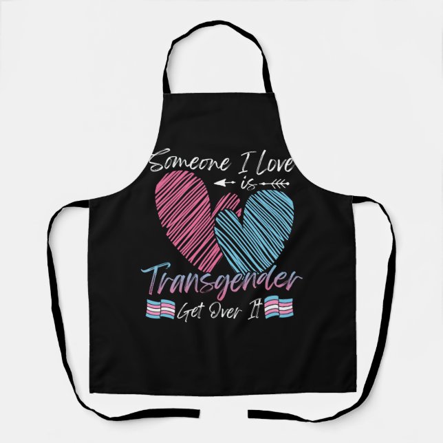 Someone I Love Is Transgender Trans Flag LGBTQ Pri Apron (Front)