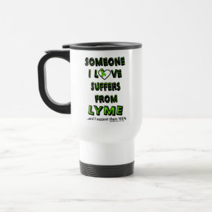 Someone I Love...Lyme Travel Mug