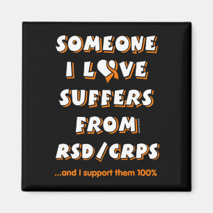Someone I Love...RSD/CRPS Magnet