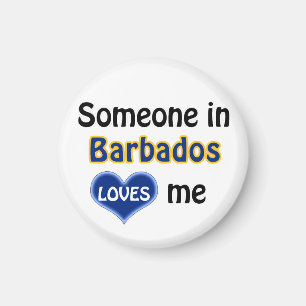 Someone in Barbados loves me Magnet