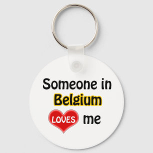 Someone in Belgium Loves me Keychain