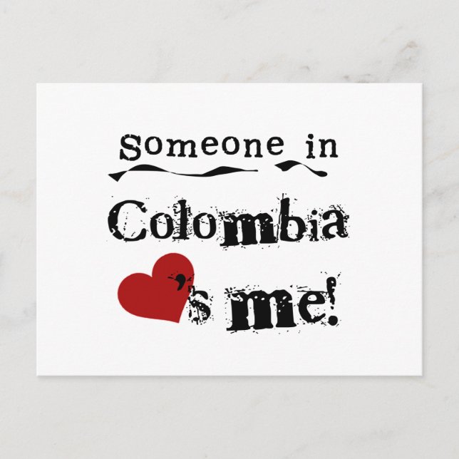 Someone In Colombia Loves Me Postcard (Front)