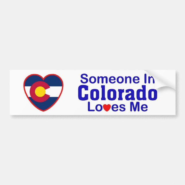 Someone In Colorado Loves Me Bumper Sticker (Front)