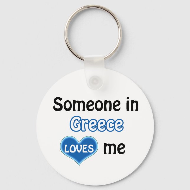 Someone in Greece Loves me Keychain (Front)