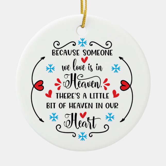 Someone in Heaven Memorial Ceramic Ornament (Front)