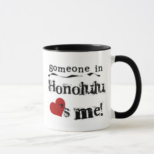Someone in Honolulu Mug