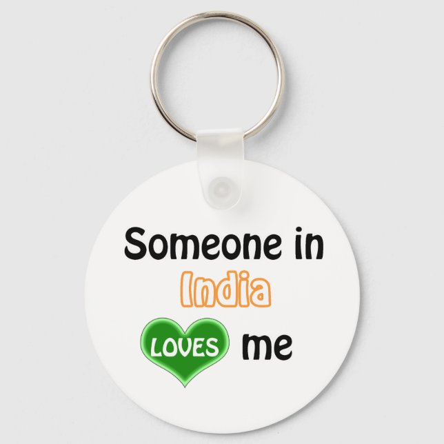 Someone in India Loves me Keychain (Front)