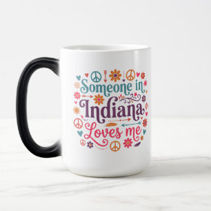 Someone in Indiana Loves Me Boho Hippie Design Magic Mug