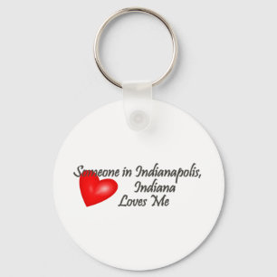 Someone in Indianapolis Loves Me Keychain