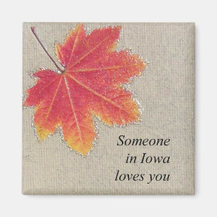 Someone In Iowa Loves You - Magnet