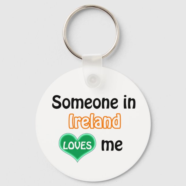 Someone in Ireland Loves me Keychain (Front)