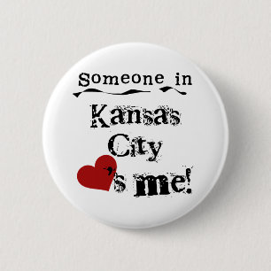 Someone in Kansas City 2 Inch Round Button