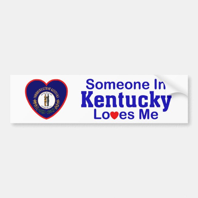 Someone In Kentucky Loves Me Bumper Sticker (Front)