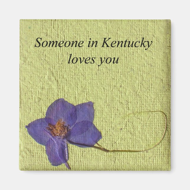 Someone In Kentucky Loves You- Magnet (Front)