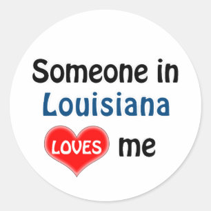 Someone in Louisiana Loves me Classic Round Sticker