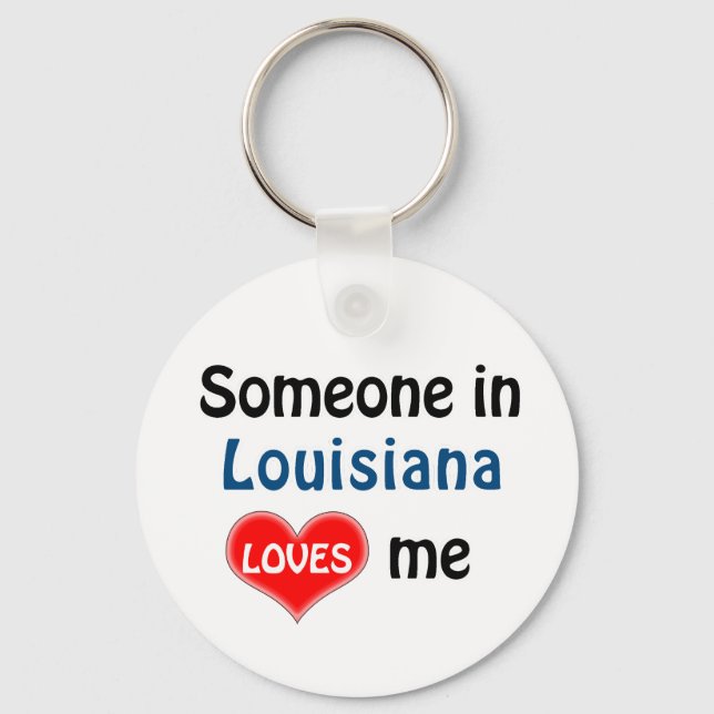 Someone in Louisiana Loves me Keychain (Front)