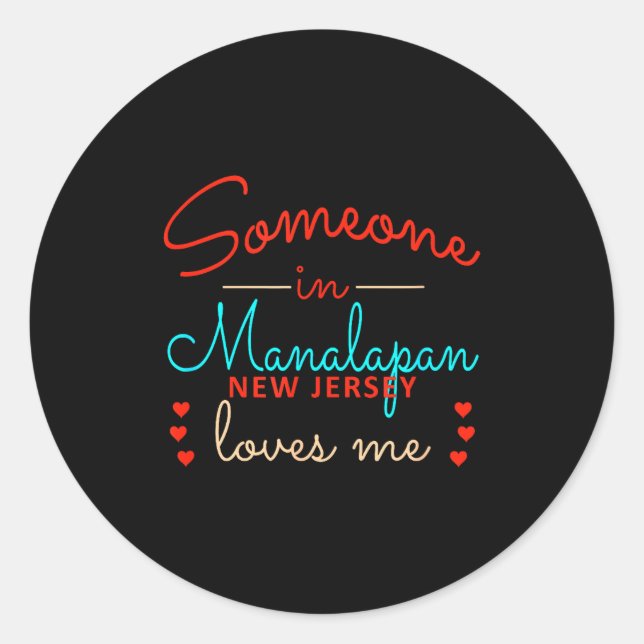 Someone In Mapan New Jersey Loves Me  Classic Round Sticker (Front)