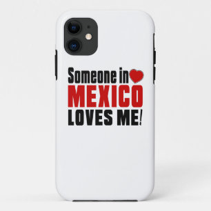SOMEONE IN MEXICO LOVES ME ! iPhone 11 CASE