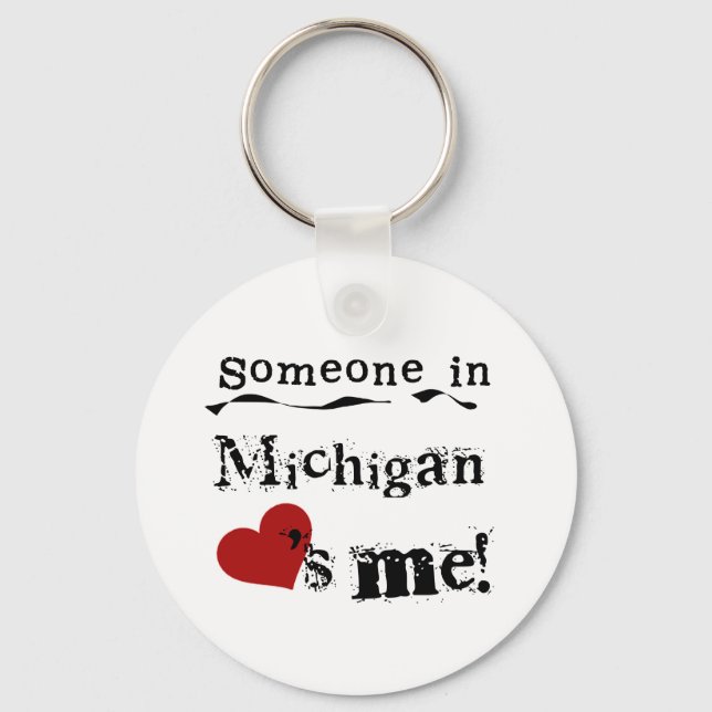 Someone In Michigan Loves Me Keychain (Front)