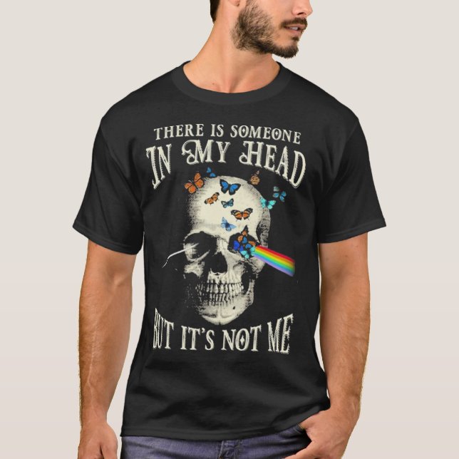 Someone In My Head T-Shirt (Front)