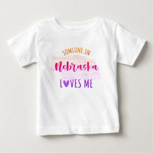 Someone In Nebraska Loves Me Map Baby T shirt